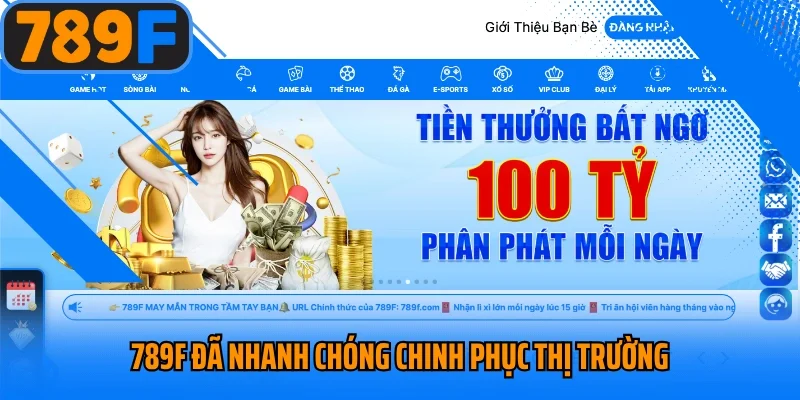 789F đã nhanh chóng chinh phục thị trường