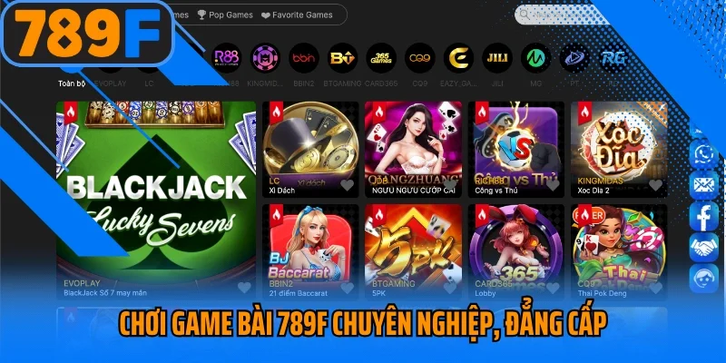 Chơi game bài 789F chuyên nghiệp, đẳng cấp